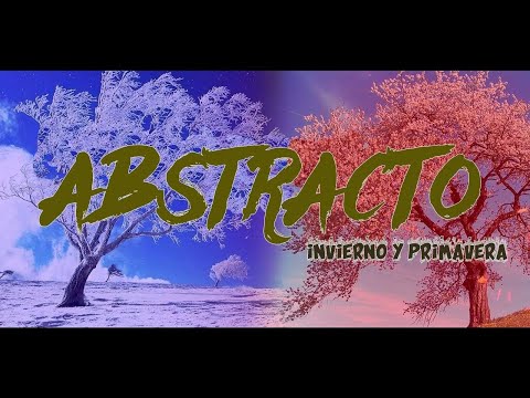 Abstracto× ❄Invierno Y Primavera🔥×Trebor