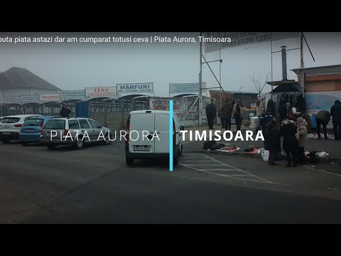 Slabuta piata astazi dar am cumparat totusi ceva | Piata Aurora, Timisoara