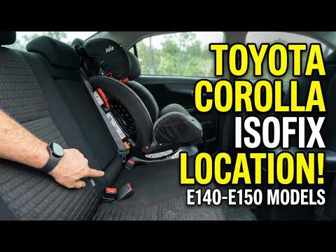 Toyota Corolla Child Car Seat ISOFIX & Top Tethers! E140-E150