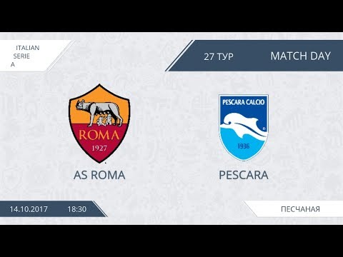AFL17. Italy. Serie A. Day 27. AS Roma - Pescara
