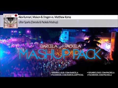 Alex Kunnari, Maison & Dragen Vs. Matthew Koma - Lifter Sparks (Darcela & Packela Mashup)