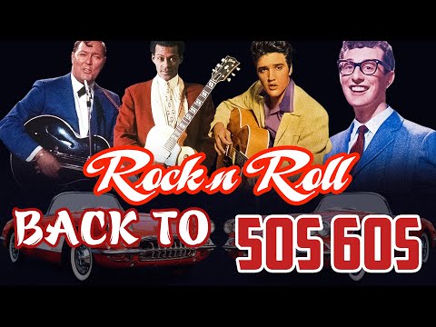 The Best Of 50s 60s Rock n Roll - Oldies But Goodies 50's and 60's - Rock n Roll 50s 60s