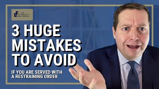 3 Huge Mistakes To Avoid If You Are Served With a Restraining Order | Washington State