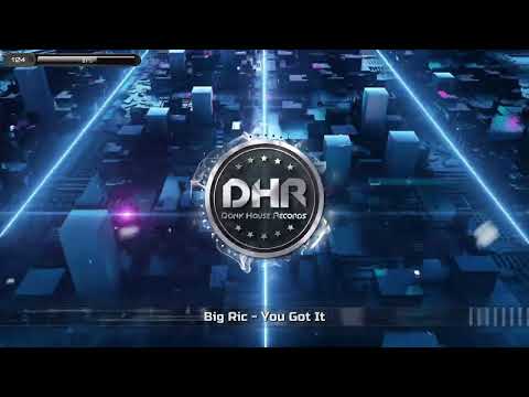 Big Ric - You Got It - DHR