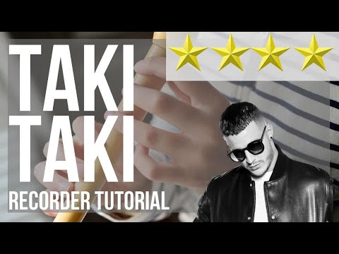 How to play Taki Taki by DJ Snake ft Selena Gomez Cardi B and Ozuna on Recorder (Tutorial)