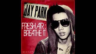 Jay Park (제이팍) - You Know How We Do (feat. Dumbfoundead)(prod.LODEF)  [Fresh A!rbreathe !t]