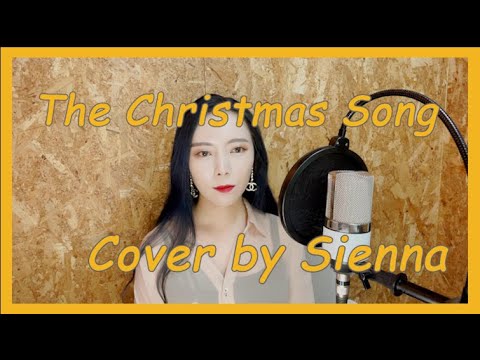 The Christmas Song (Carol) (Cover by Sienna)