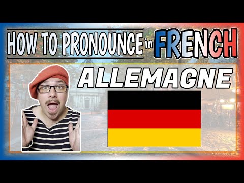 "Allemagne" Natural FRENCH Pronounciation │ How to pronounce "Germany" in French