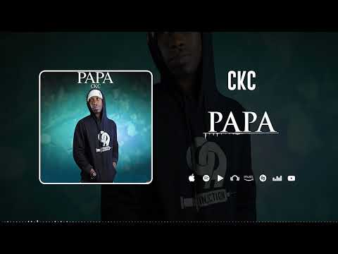 CKC - Papa (Son officiel)
