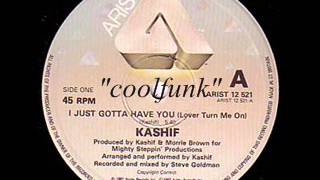 Kashif -  I Just Gotta Have You (Lover Turn Me On)  " 12" Extended 1982 "