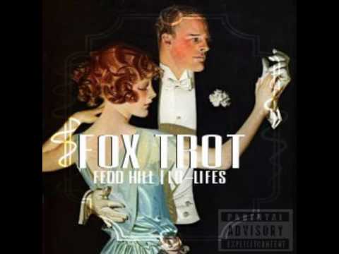 Alipone, Trens, John D - "FOX TROT"  (FEDD HILL)