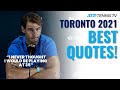 Nadal On Playing At 40 & 'That's Gonna Be On Tennis TV, Bro!' ? | Best Quotes From Toronto 2021!