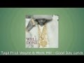 Tyga - Good Day ft. Lil Wayne & Meek Mill ...
