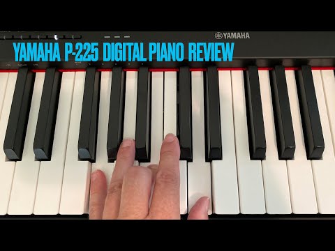 Yamaha P-225 Digital Piano REVIEW - What’s Missing?!?