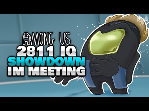 2811 IQ SHOWDOWN im MEETING 💨 - ♠ Among Us ♠