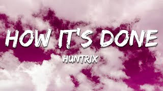 Download lagu HUNTRIX - How It's Done (Lyrics) KPop Demon Hunters mp3