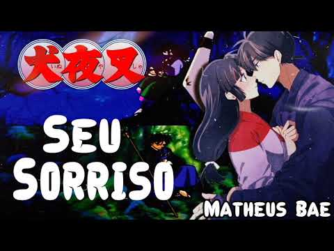 InuYasha - Seu Sorriso