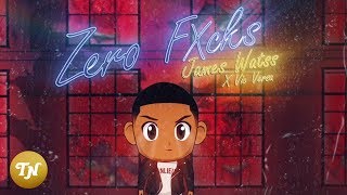 James Watss - Zero Fucks video