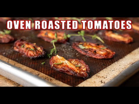 How Slow-Roasting at 250°F Turns Basic Tomatoes Into Flavor Bombs for a Fraction of the Cost