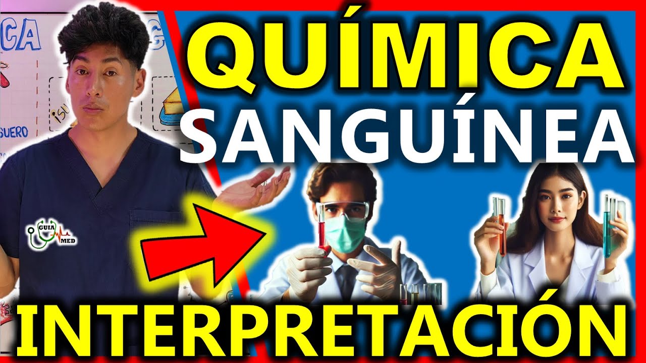 QUÍMICA SANGUINEA INTERPRETACIÓN CLÍNICA | GuiaMed