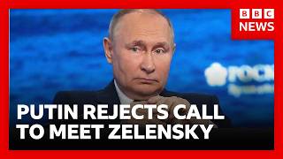 Putin rejects Zelensky meeting saying Russia “will achieve its goals” in Ukraine | BBC News