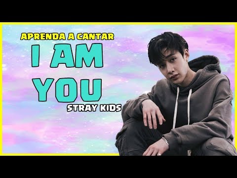 I Am You - Stray Kids