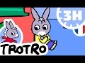 TROTRO - 3 Heures - Compilation #01