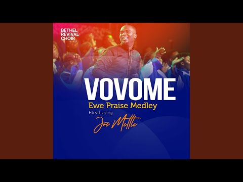 Vovome Ewe Praise Medley (Live)