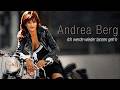 ANDREA BERG Ich werde wieder tanzen geh’n