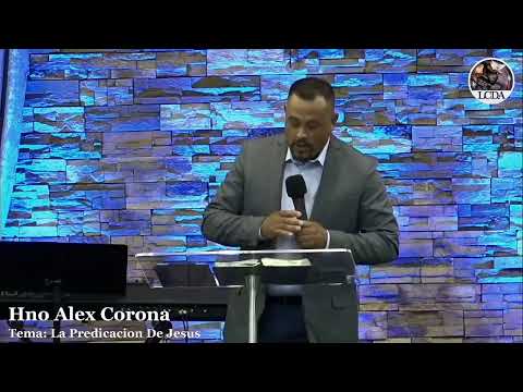 La predicación de Jesus. Marcos 1:14-15 por Hno Alex Corona.