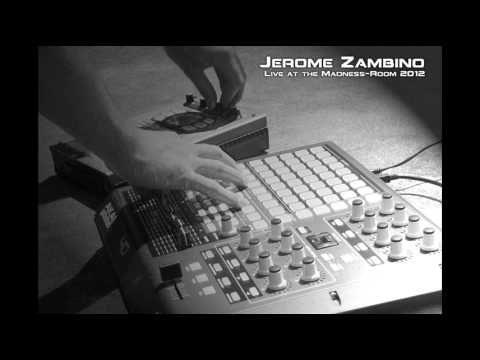 JEROME ZAMBINO   LIVE AT THE MADNESS ROOM 2012