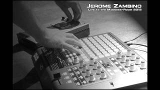 JEROME ZAMBINO   LIVE AT THE MADNESS ROOM 2012