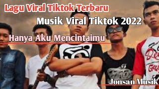 Download lagu Hanya Aku Mencintaimu (Seribu Cinta) Ilusi Band || Lirik Lagu Viral Tiktok mp3 Download lagu Hanya Aku Mencintaimu (Seribu Cinta) Ilusi Band || Lirik Lagu Viral Tiktok mp3