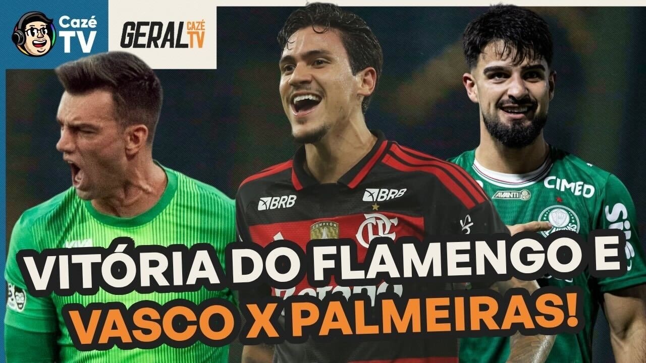 FLAMENGO VENCE O CRUZEIRO, COXA VENCE O CORINTHIANS, VASCO X PALMEIRAS E MAIS! | GERAL CAZÉ TV