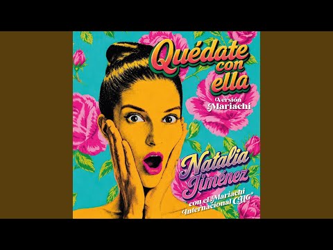 Quédate con Ella (Versión Mariachi)