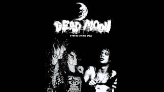 Dead Moon - Dead Moon Night