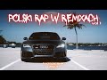 😎🌴❤️ polski rap w remixach 2024 😍 🌊skŁadanka do auta🌊 dj_adaś❤️ vol.1