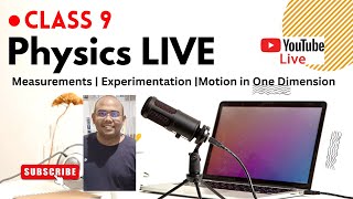 🔥 Class 9 Physics LIVE | Top MCQs & Conceptual Questions | Measurements + Motion in One Dimension