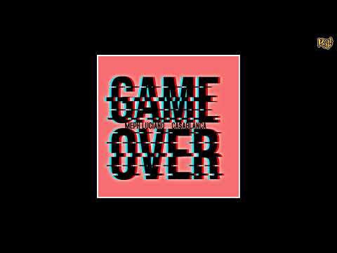 Meph Luciano x Ca$ablanca - Game Over [prod by M3phology Beatz]