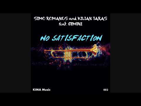 Simo Romanus & Kilian Taras feat  Gemeni  - No Satisfaction
