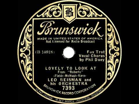1935 Leo Reisman - Lovely To Look At (Phil Dewey, vocal)