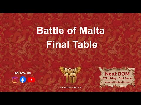 Battle of Malta 2025 Autumn Edition – Final Table | €250,000+ to Champion (English Commentary)