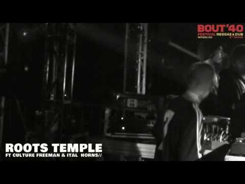 Bout'40 Fest #9 - Roots Temple feat. Culture Freeman - Chazbo melodica ⑤