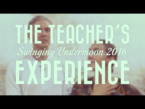 The Teachers' Experience - Swinging Undermoon 2016