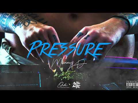Mannie D - pressure (official audio)
