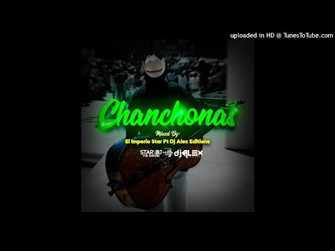 Chanchonas Mix 2021 By Star Dj Ft Dj Alex Editions IM