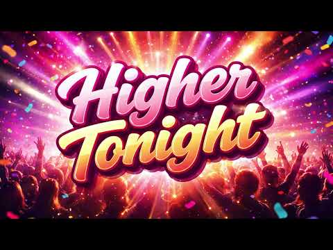 Higher Tonight 1
