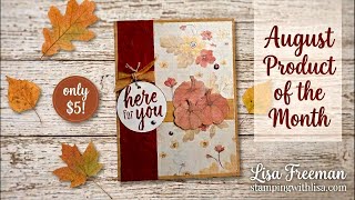 Love the August Product of the Month!!