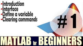 1- MATLAB TUTORIAL for Beginners: Introduction/Interface/ Clearing