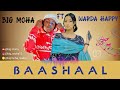 BIG MOHA FT WARDA HAPPY || BASHAAL || OFFICIAL AUDIO